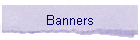 Banners
