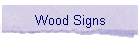 Wood Signs